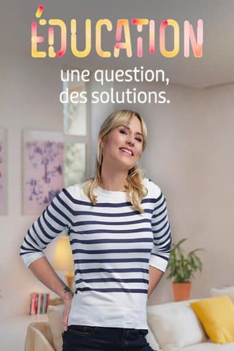 Éducation : Une question, des solutions