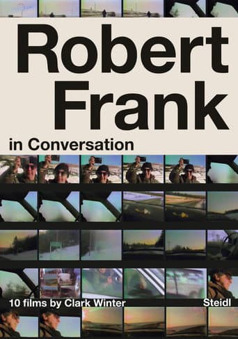 Robert Frank in Conversation with Clark Winter: 10 Films