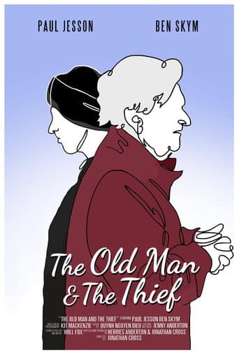 The Old Man & The Thief
