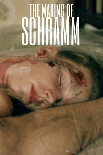 The Making of 'Schramm'