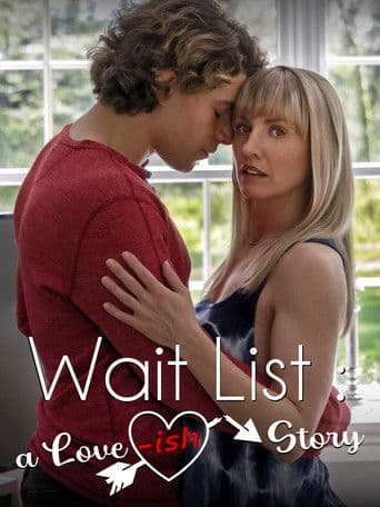 Wait List: A Love-ish Story