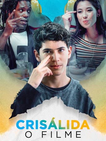 Crisálida - O Filme