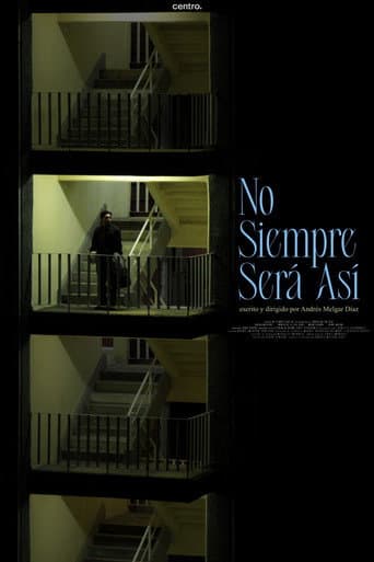 No siempre será así