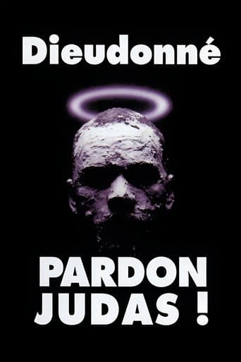 Dieudonné - Pardon Judas !