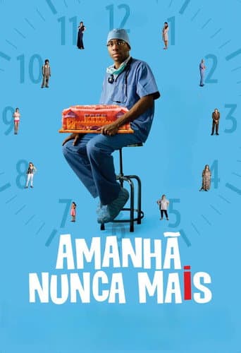 Amanhã Nunca Mais