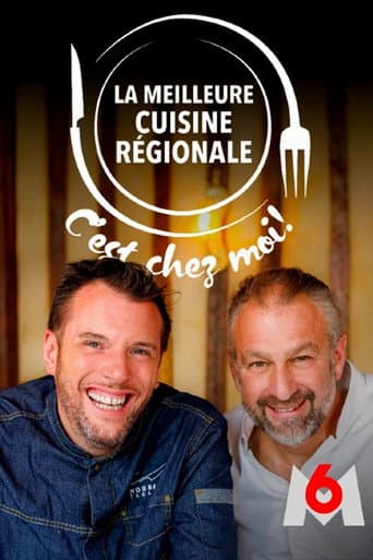 The best regional cuisine, it's at my place !