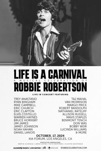 Life Is a Carnival: A Musical Celebration of Robbie Robertson