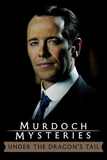 The Murdoch Mysteries: Under the Dragon's Tail