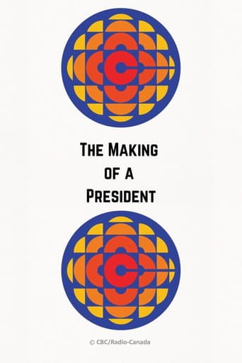 The Making of a President