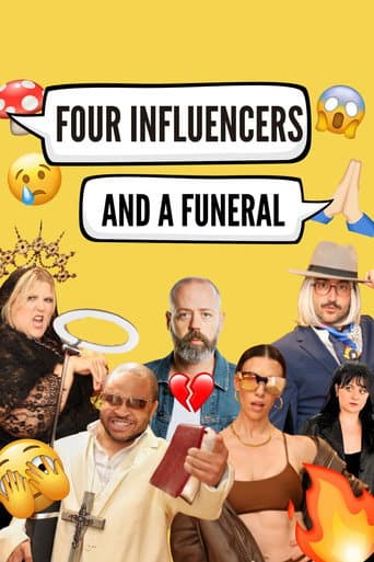 Four Influencers and a Funeral