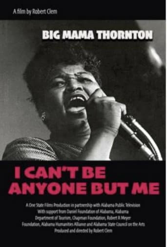 Big Mama Thornton: I Can’t Be Anyone But Me