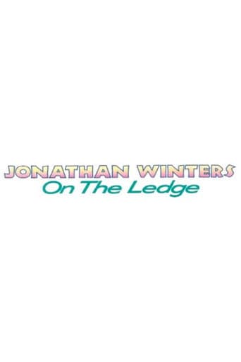 Jonathan Winters: On the Ledge