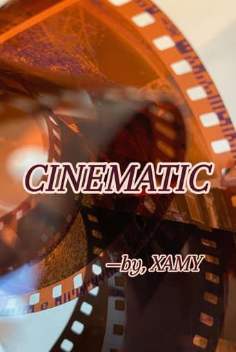 CINEMATIC