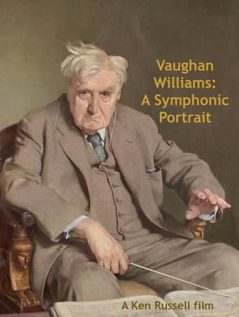 Vaughan Williams: A Symphonic Portrait
