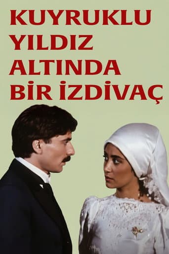 Kuyruklu Yıldız Altında Bir İzdivaç