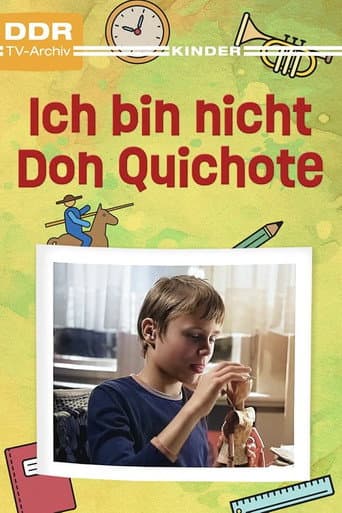 Ich bin nicht Don Quichote