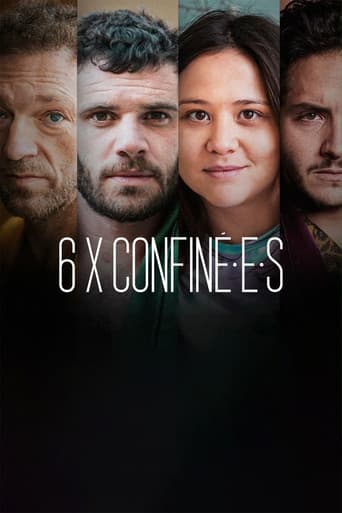 6 x confiné.e.s