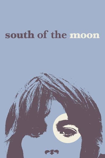 South of the Moon