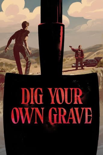 Dig Your Own Grave