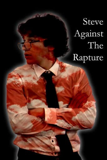 Steve Against The Rapture