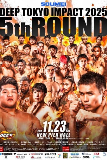 DEEP TOKYO IMPACT 2025 5th ROUND