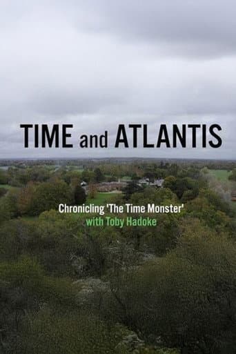 Time and Atlantis: Chronicling The Time Monster