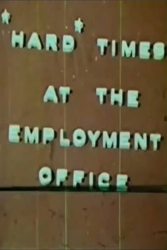 Hard Times At The Employment Office
