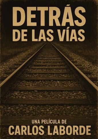 Detrás de las vías