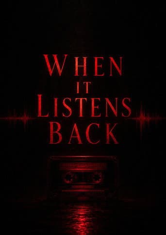 When It Listens Back