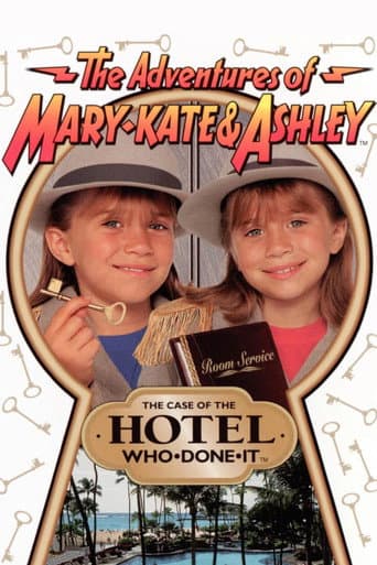 The Adventures of Mary-Kate & Ashley: The Case of the Hotel Who-Done-It