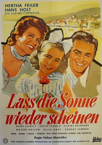 Laß die Sonne wieder scheinen