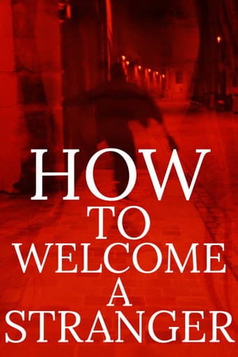 How to Welcome a Stranger