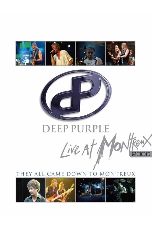 Deep Purple: They All Came Down to Montreux – Live at Montreux 2006