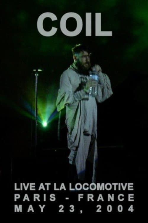 Coil: Paris 2004