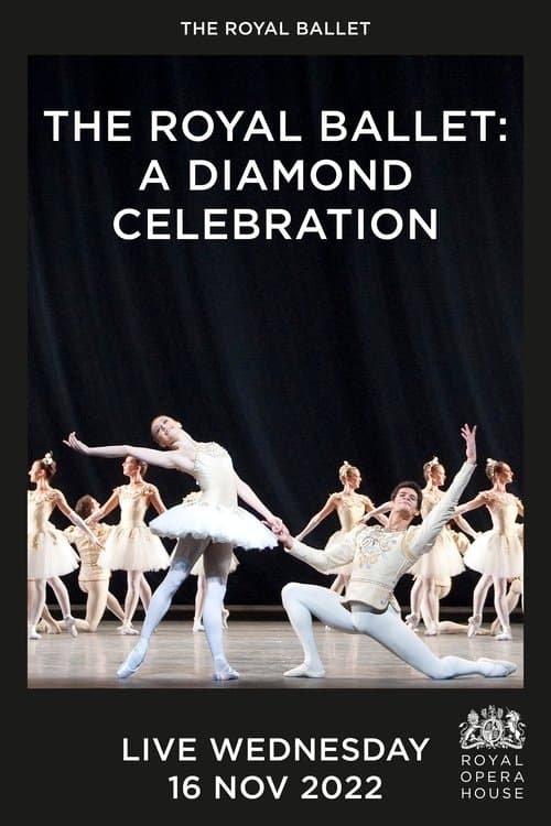 The Royal Ballet: A Diamond Celebration