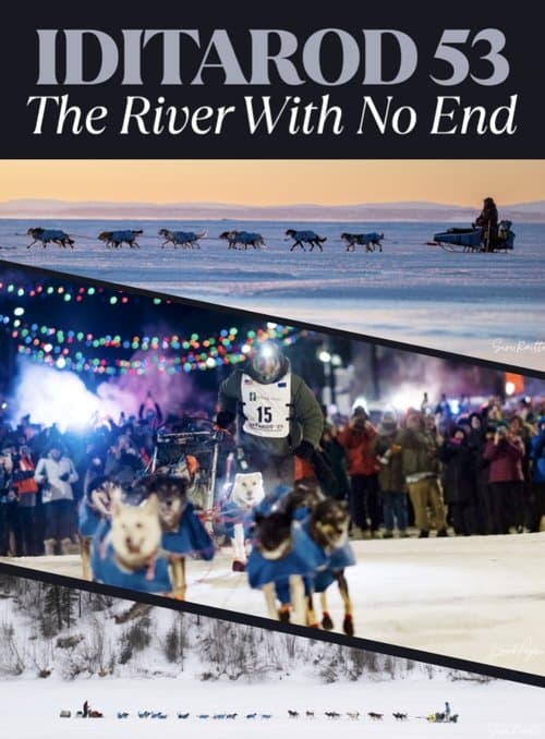 Iditarod 2025 - A River With No End
