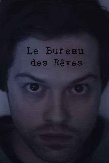 Le bureau des rêves