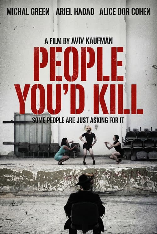 People You'd Kill
