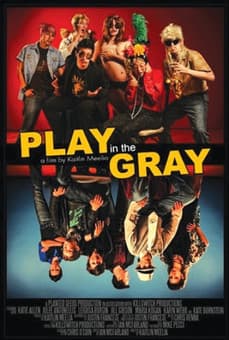Play in the Gray