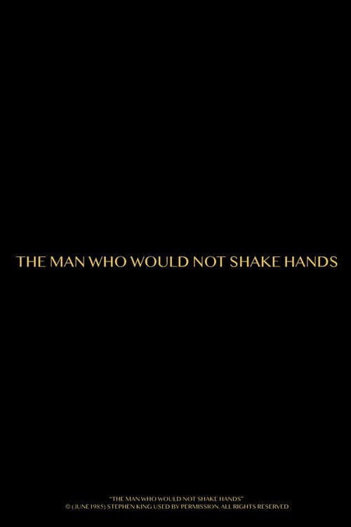 The Man Who Would Not Shake Hands