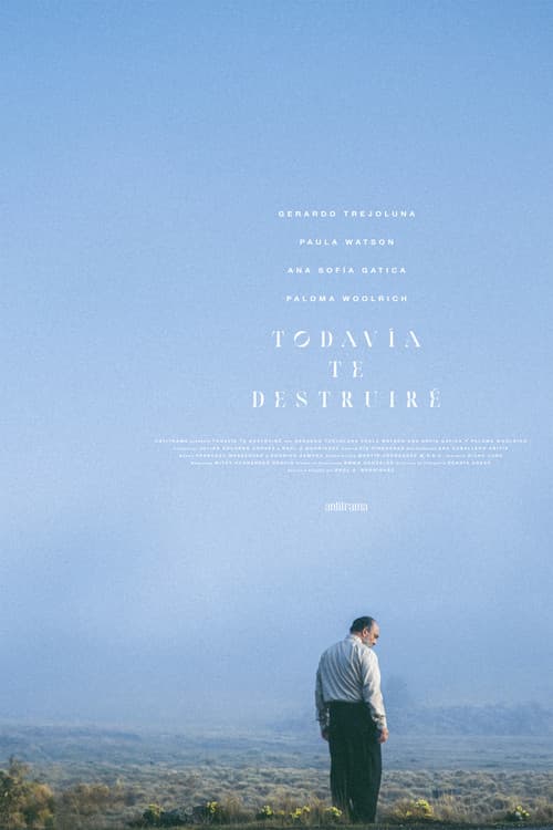 Todavía te destruiré