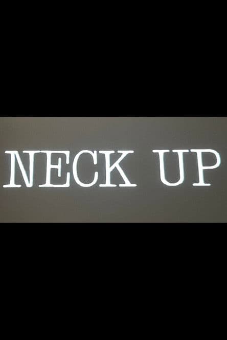 Neck Up