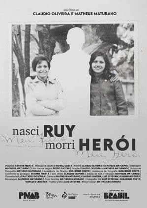 nasci ruy, morri herói