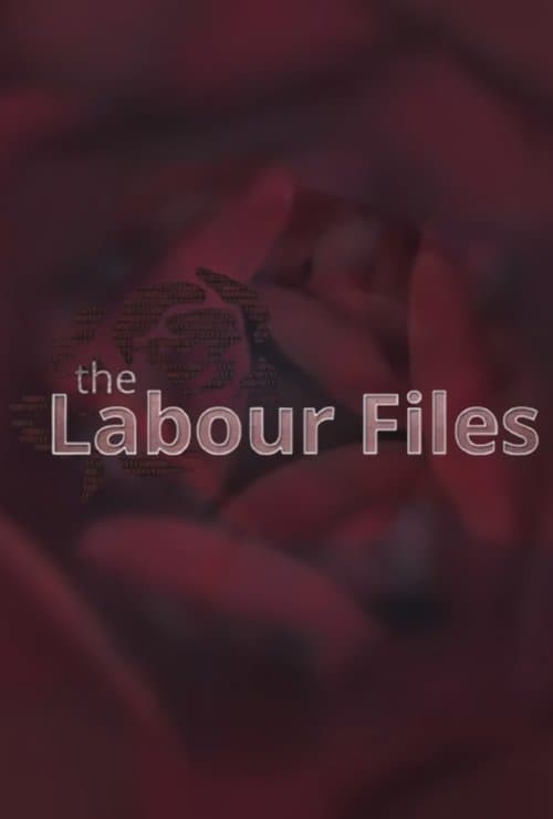 The Labour Files