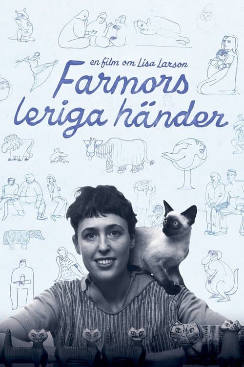 Farmors leriga händer - En film om Lisa Larson