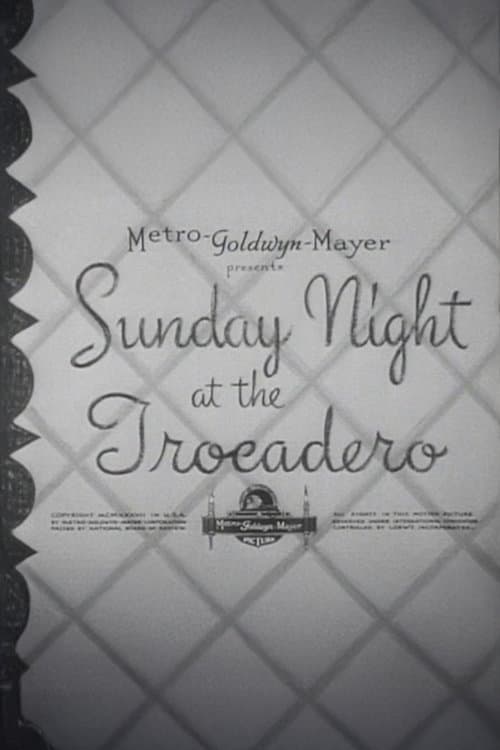 Sunday Night at the Trocadero