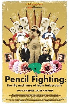 Pencil Fighting - The Life and Times of Team Balderdash