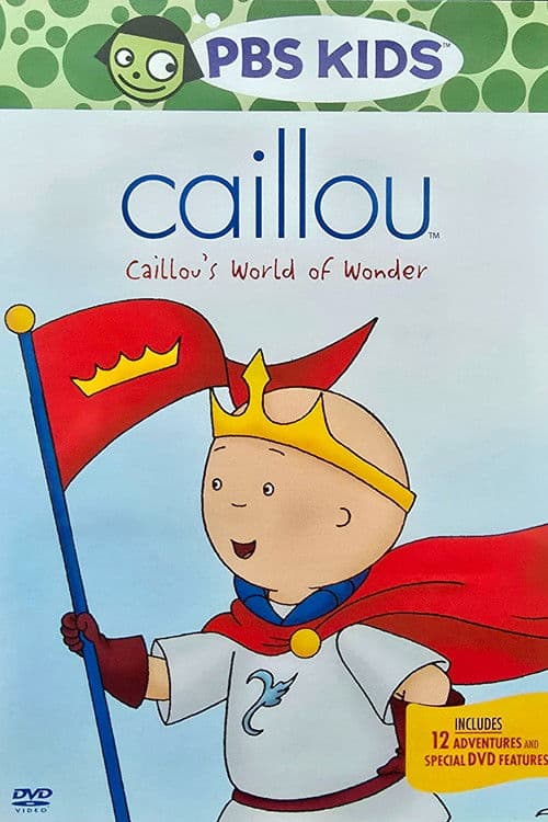 Caillou's World of Wonder