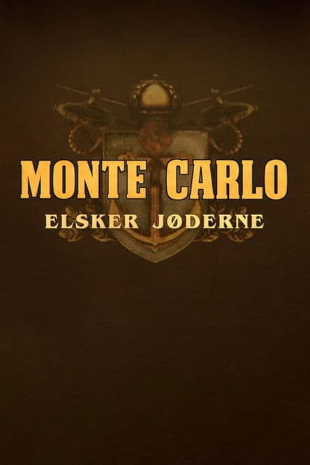 Monte Carlo elsker jøderne