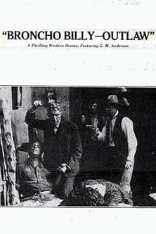 Broncho Billy, Outlaw
